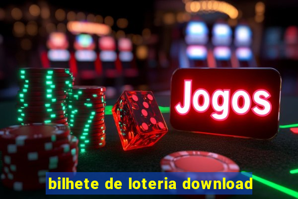 bilhete de loteria download